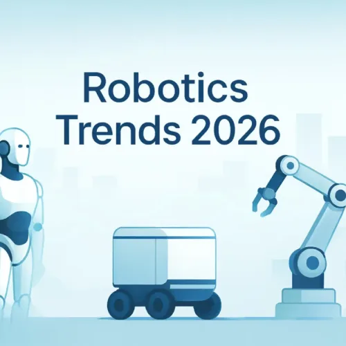 5 Robotics Trends Shaping the Industry in 2026